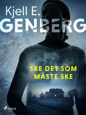 cover image of Ske det som måste ske